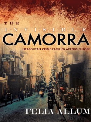 cover image of The Invisible Camorra